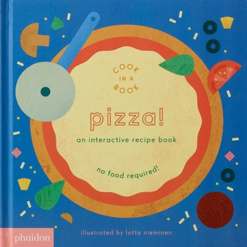 Pizza! - (Cook in a Book) by Maya Gartner (Board Book)
