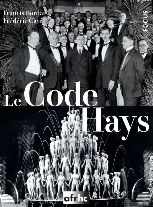 Amazon.fr - Le Code Hays - Bordat, Francis, Cavé, Frédéric - Livres