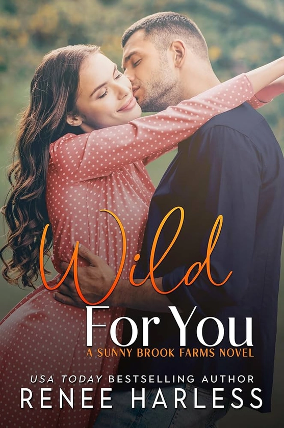 Wild For You (Sunny Brook Farms Book 5)