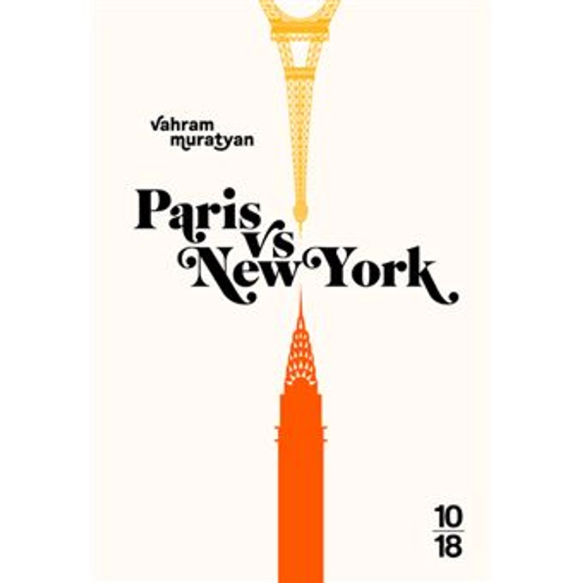 Paris vs New York - Version augmentée