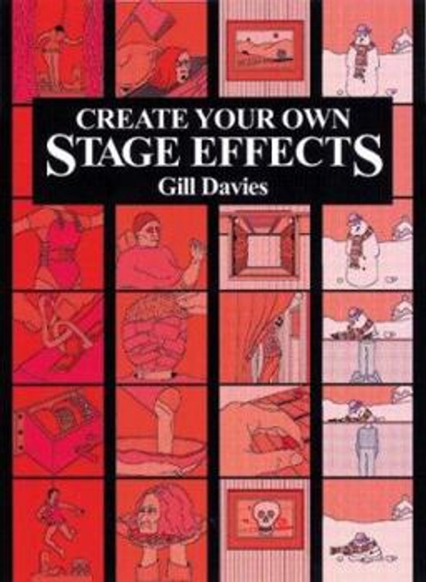 Create Your Own Stage Effects (Create... book by Gill Davies