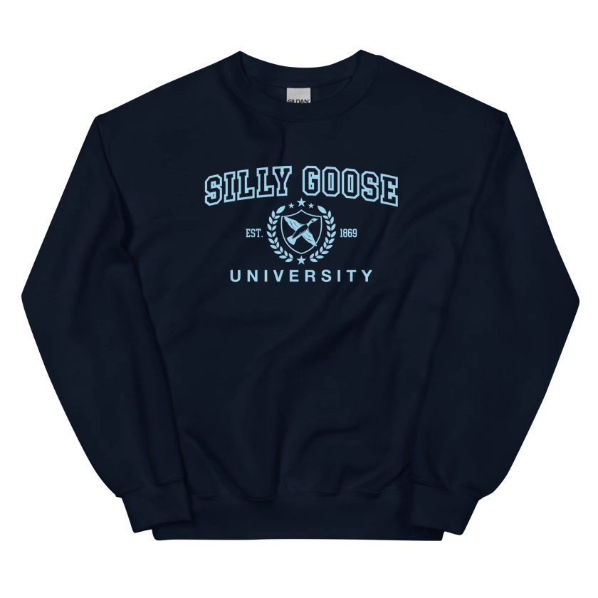 Silly Goose University Unisex Sweatshirt