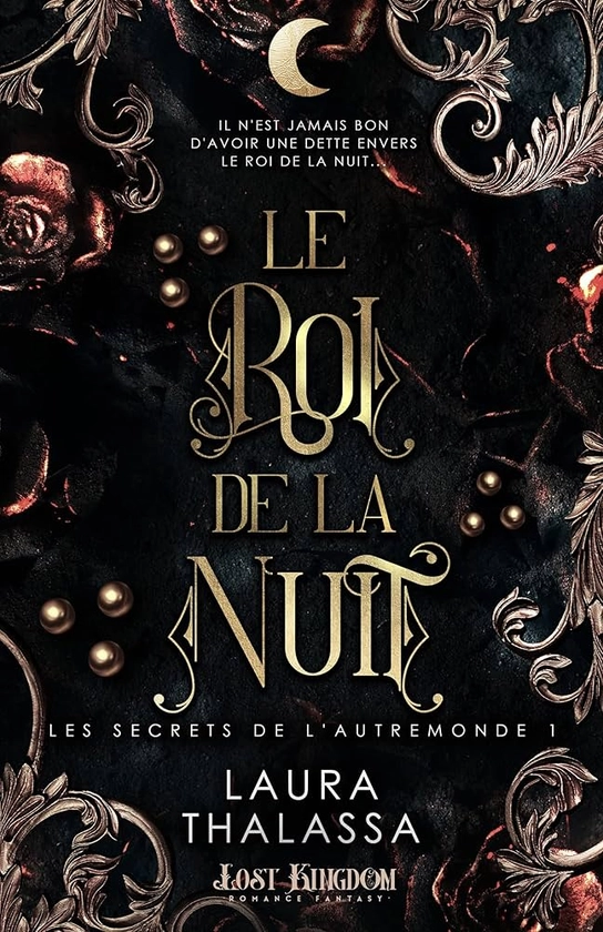 Le roi de la Nuit: Les secrets de l'AutreMonde 1