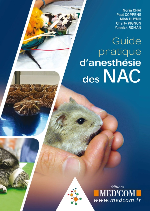 GUIDE PRATIQUE D'ANESTHÉSIE DES NAC