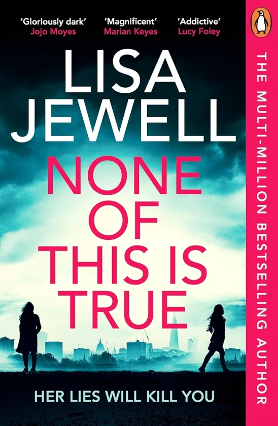 None of This is True : Jewell, Lisa: Amazon.in: Books