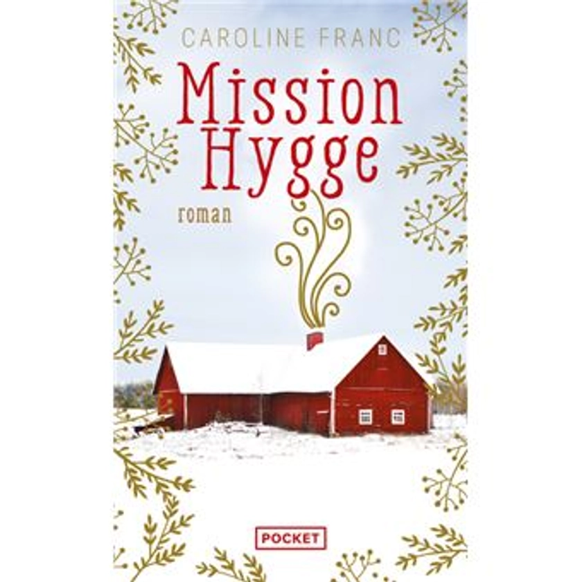 Mission Hygge