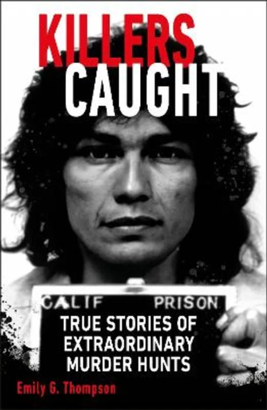 Killers Caught by Emily G. Thompson | 9780241645581 | Harry Hartog