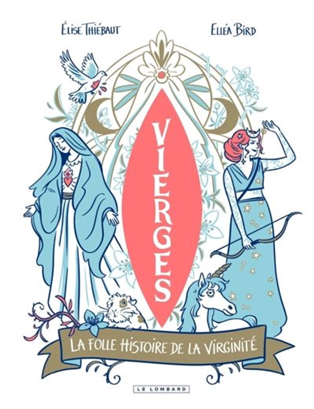 Vierges - La folle histoire de la virginité