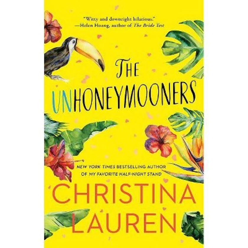 Unhoneymooners - by Christina Lauren (Paperback)