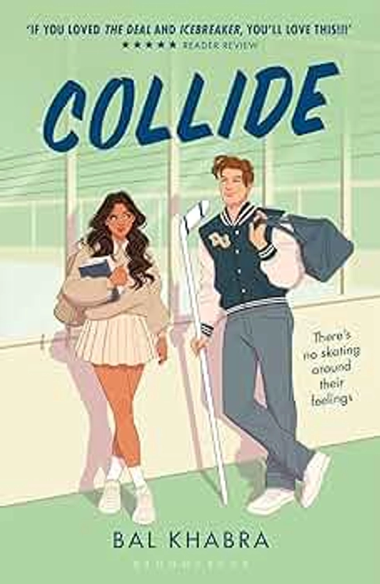 Collide: 'If you liked the Icebreaker series then this book is for you' (Off the Ice)