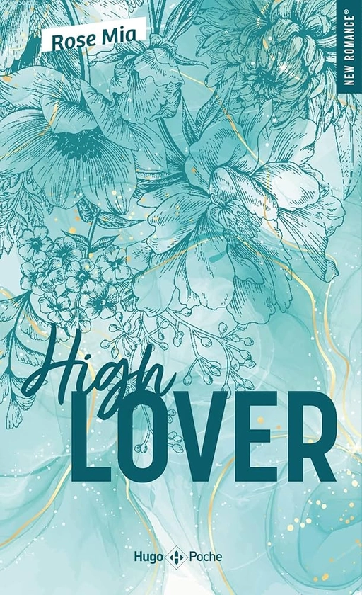 High Lover : Mia, Rose: Amazon.fr: Livres