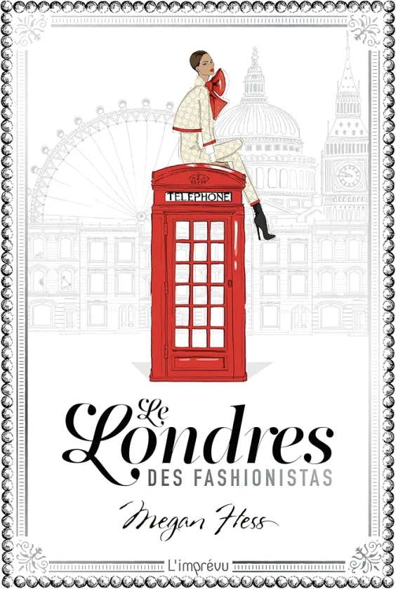 Le Londres des fashionistas