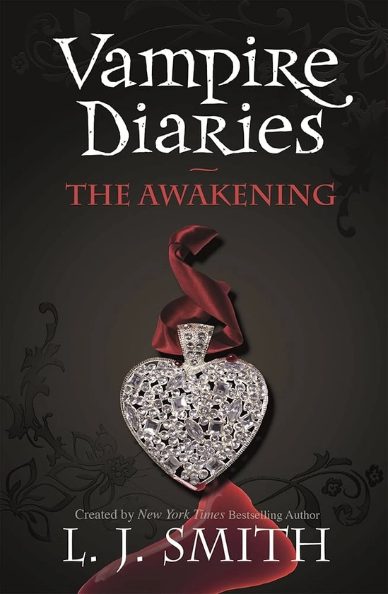 The Vampire Diaries: 1: The Awakening: Book 1