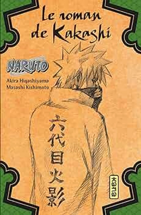 Naruto - romans - Tome 3 - Le roman de Kakashi