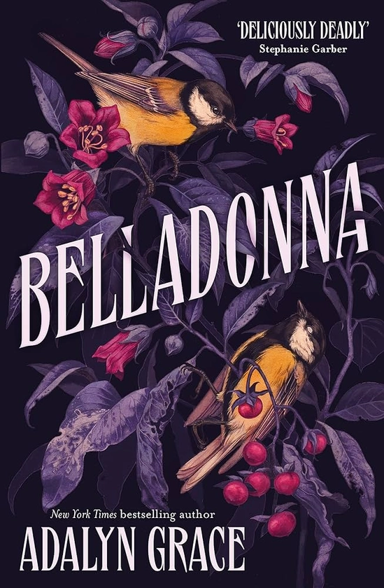 Belladonna: bestselling gothic fantasy romance: Amazon.co.uk: Grace, Adalyn: 9781529367263: Books