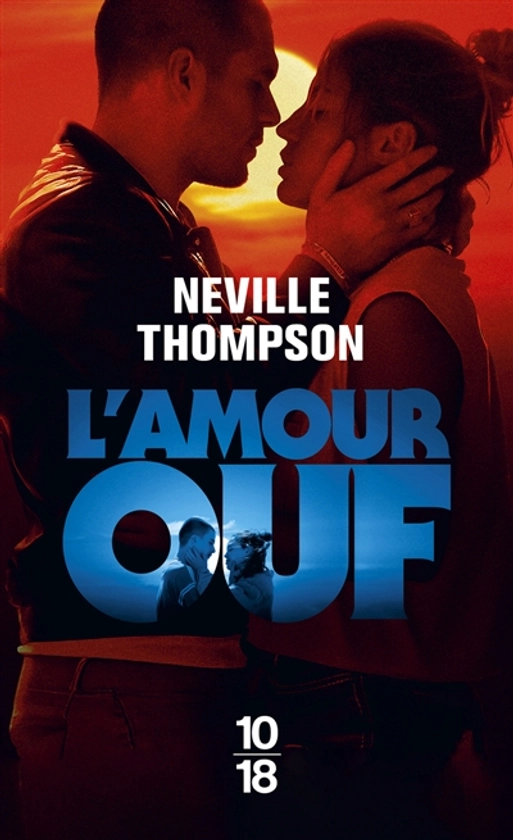 L'amour ouf - Neville Thompson - Librairie Mollat Bordeaux