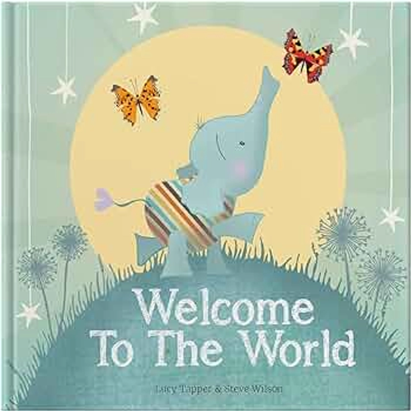 Welcome To The World: Keepsake Gift Book for the Arrival Of a New Baby