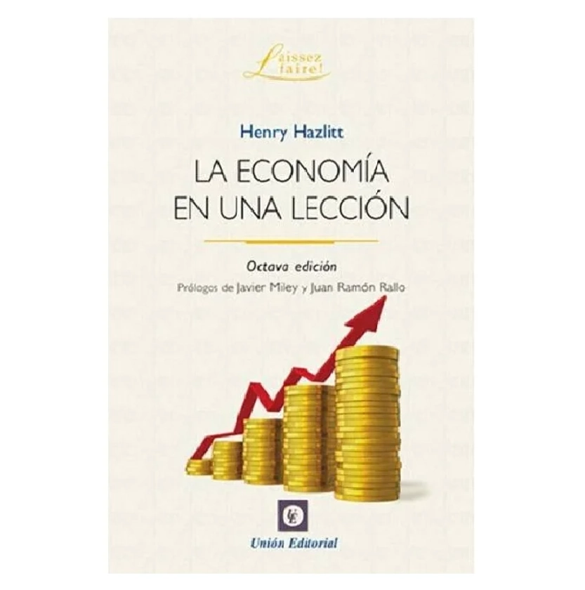 &quot;LA ECONOMÍA EN UNA LECCIÓN&quot;