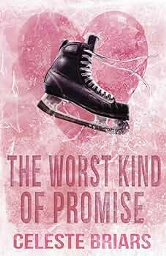 The Worst Kind of Promise (Riverside Reapers)