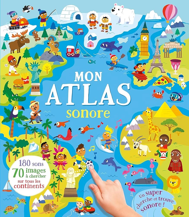 Amazon.fr - Mon Atlas sonore cherche et trouve 200 sons - COLLECTIF - Livres