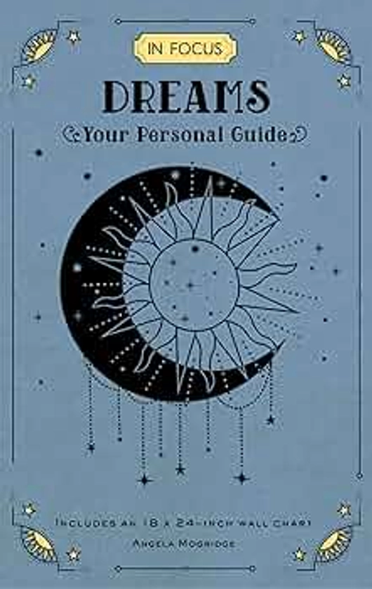 In Focus Dreams: Your Personal Guide (Volume 17) (In Focus, 17)