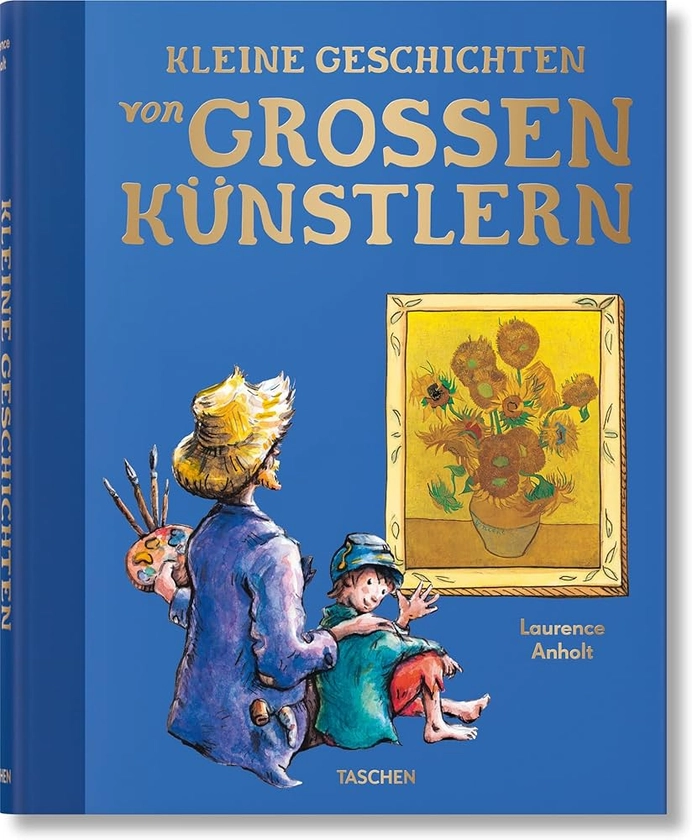 Kleine Geschichten von großen Künstlern