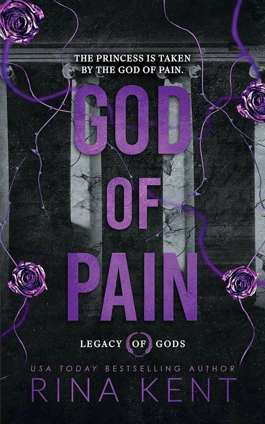 God of Pain (Standard Edition) (Legacy of Gods, 2): Kent, Rina: 9781464237218: Amazon.com: Books