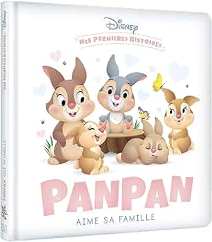 DISNEY - Mes Premières Histoires - Panpan aime sa famille