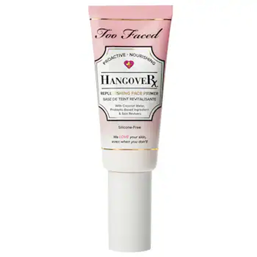 Hangover Replenishing Face Primer - Too Faced | Sephora