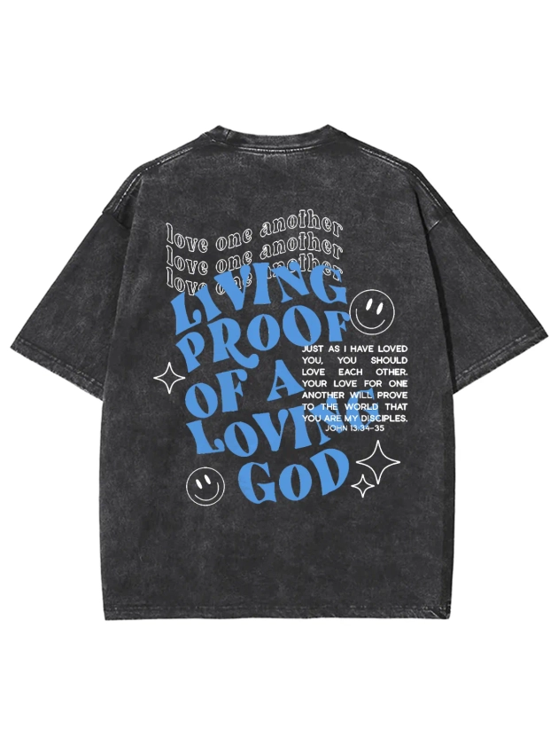 Living Proof Of A Loving God Unisex Washed T-Shirt