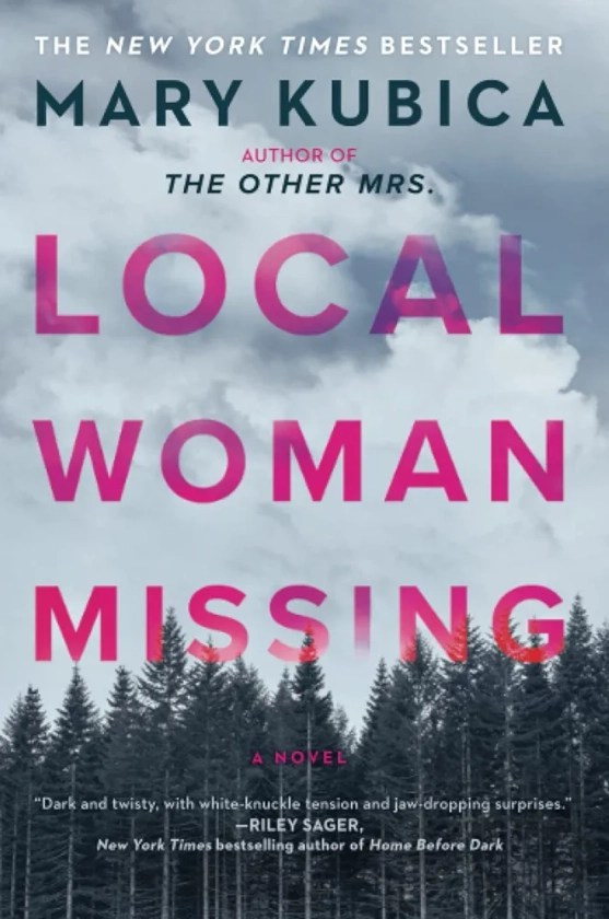Local Woman Missing: A Smart and Twisty Thriller about Disappearing Women