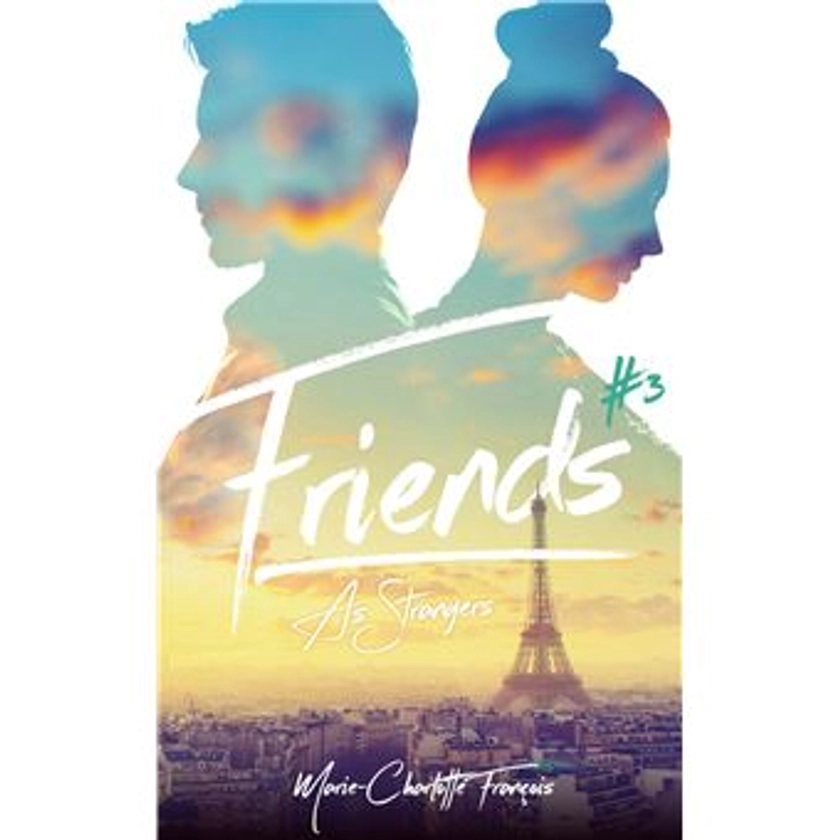 Friends - Tome 3 : Friends - tome 3 - Friends as strangers