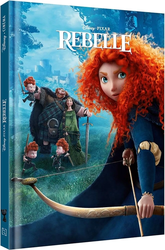 REBELLE - Disney Cinéma - L'histoire du film - Disney Princesses Pixar: . : COLLECTIF: Amazon.fr: Livres