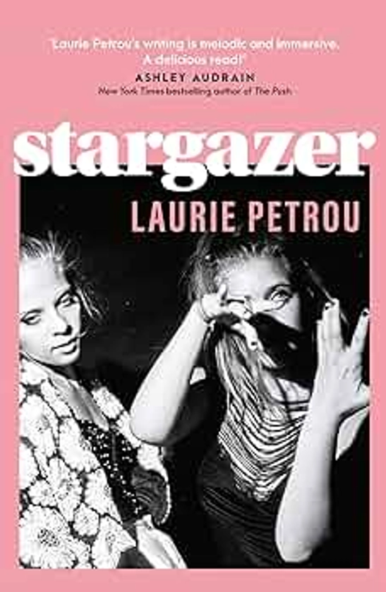 Stargazer: The lines between love, envy and obsession blur in this darkly compelling coming-of-age story