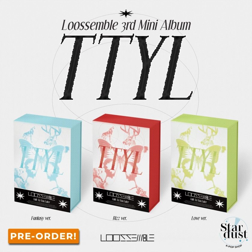 LOOSSEMBLE - TTYL [3rd Mini Album]