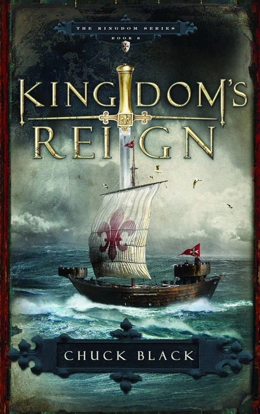 Amazon.com: Kingdom's Reign (Kingdom, Book 6): 9781590526828: Black, Chuck: Books