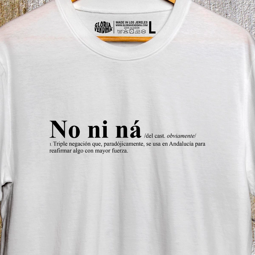 Camiseta 'No ni ná'