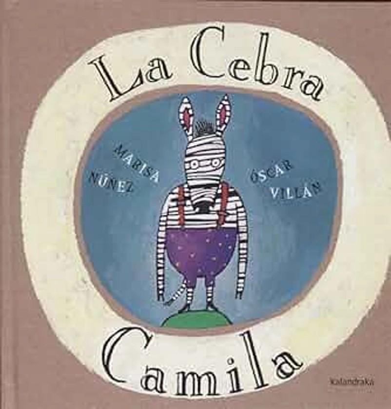La cebra Camila (Obras de autor)