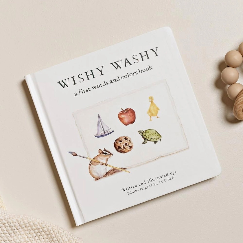 Wishy Washy: A Board Book of First Words and Colors for Growing Minds