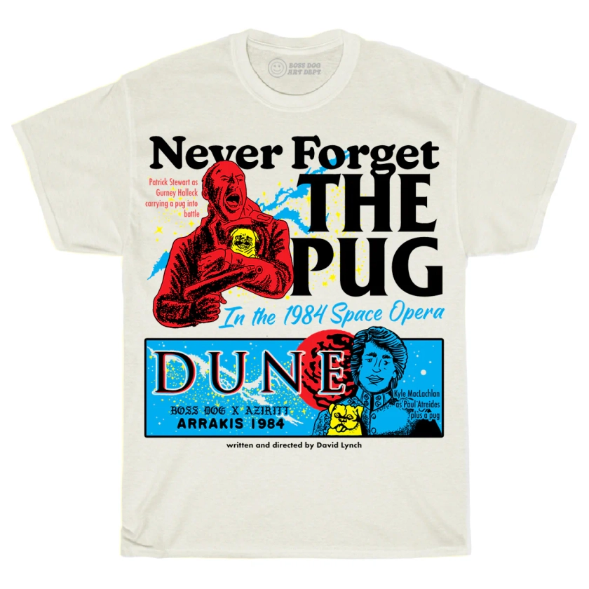 Never Forget The Pug Off White Tee