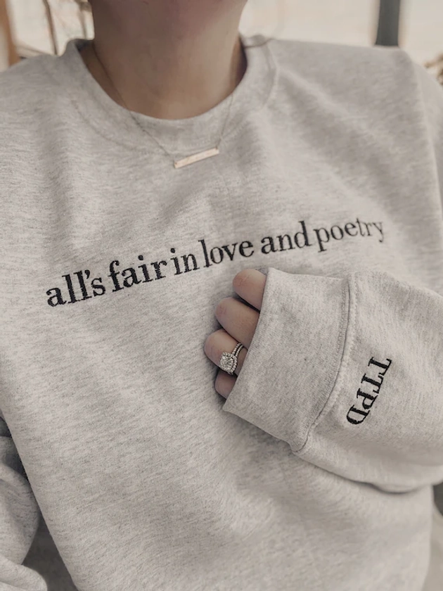 Embroidered Poetry Crewneck| TTPD Crewneck | TTPD Inspo Sweatshirt| All is Fair Sweatshirt | TTPD Sweatshirt | Gift for Her | Tortured Poets