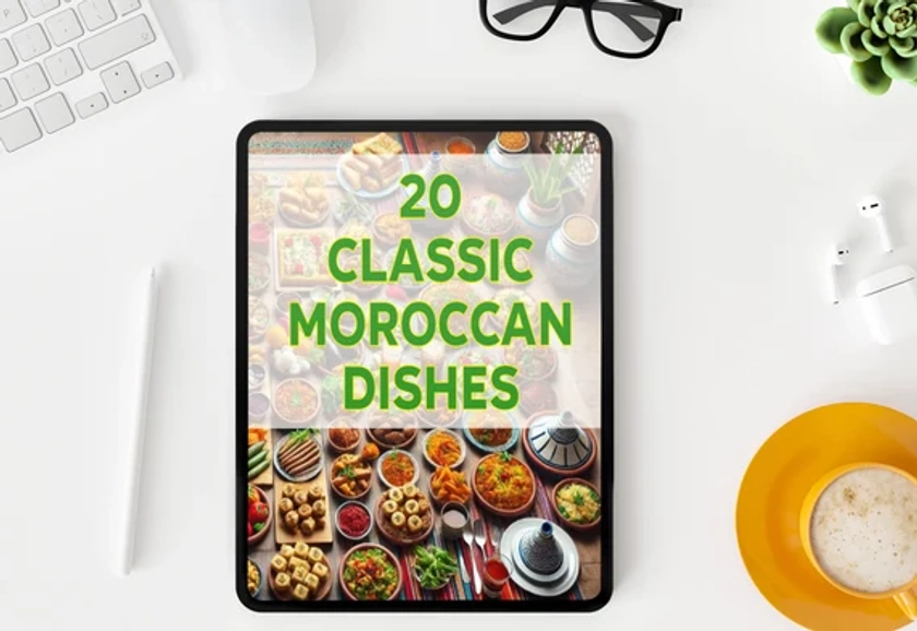 20 Classic Moroccan Dishes
