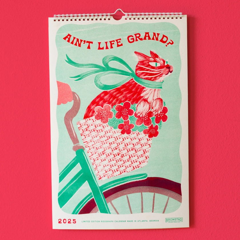 2025 Risograph Wall Cat Calendar - Ain't Life Grand?