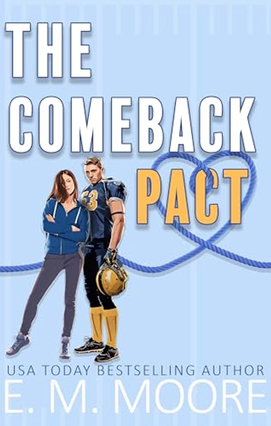 Amazon.com: The Comeback Pact: A Standalone Football Romance (Warner University Bulldogs Book 1) eBook : Moore, E. M.: Kindle Store