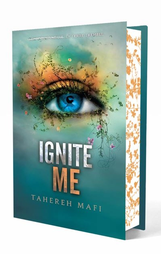 Insaisissable - : Ignite me - Edition collector - Tome 3