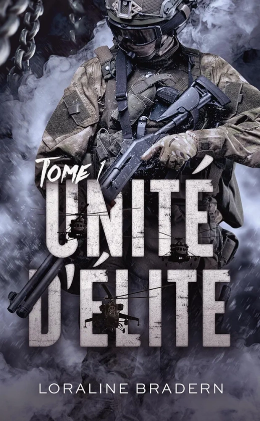 Unité d'Élite - tome 1