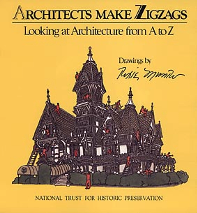 Architects Make Zigzags: Looking at Architecture from A to Z (Paperback) | Penguin Bookshop