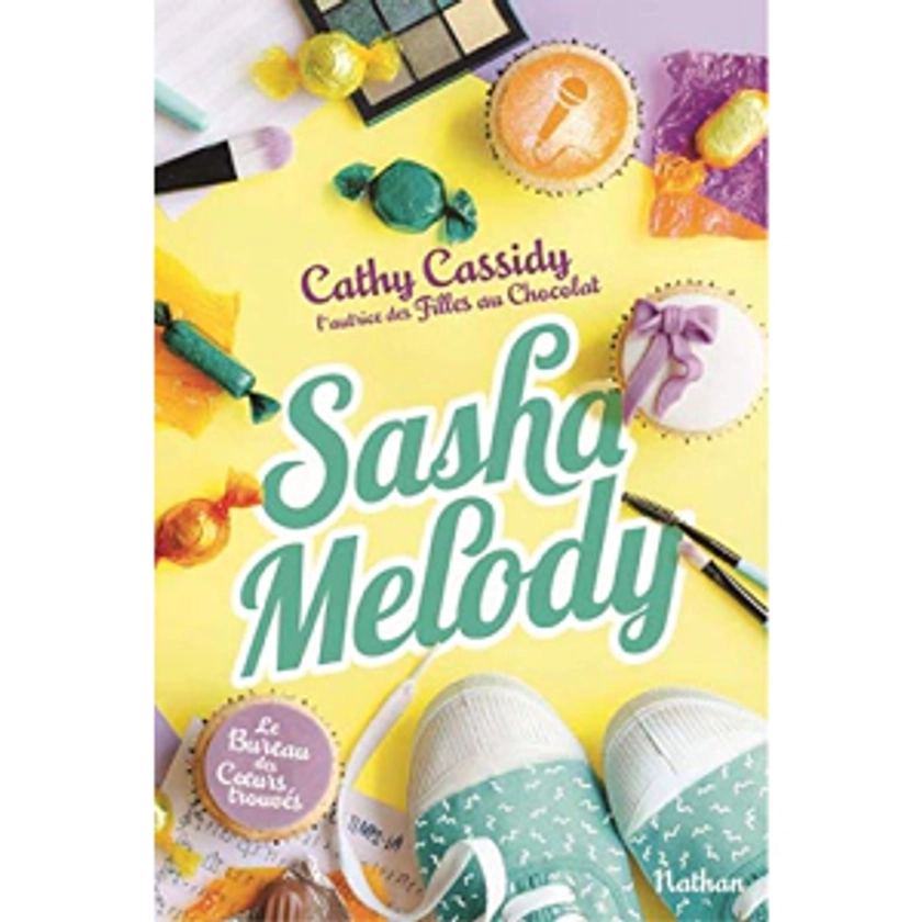 Le Bureau Des Coeurs Trouvés Tome 3 - Sasha Melody, Cathy Cassidy
