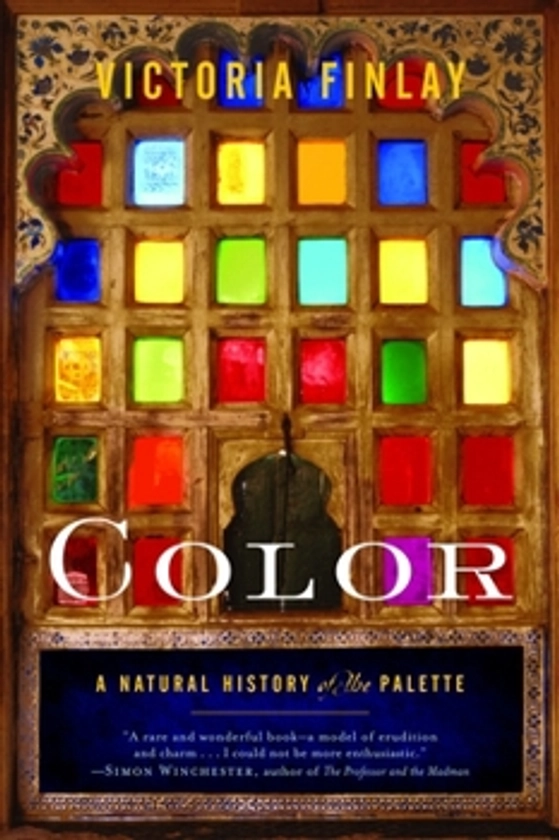 Color: A Natural History of the Palette book by Victoria Finlay