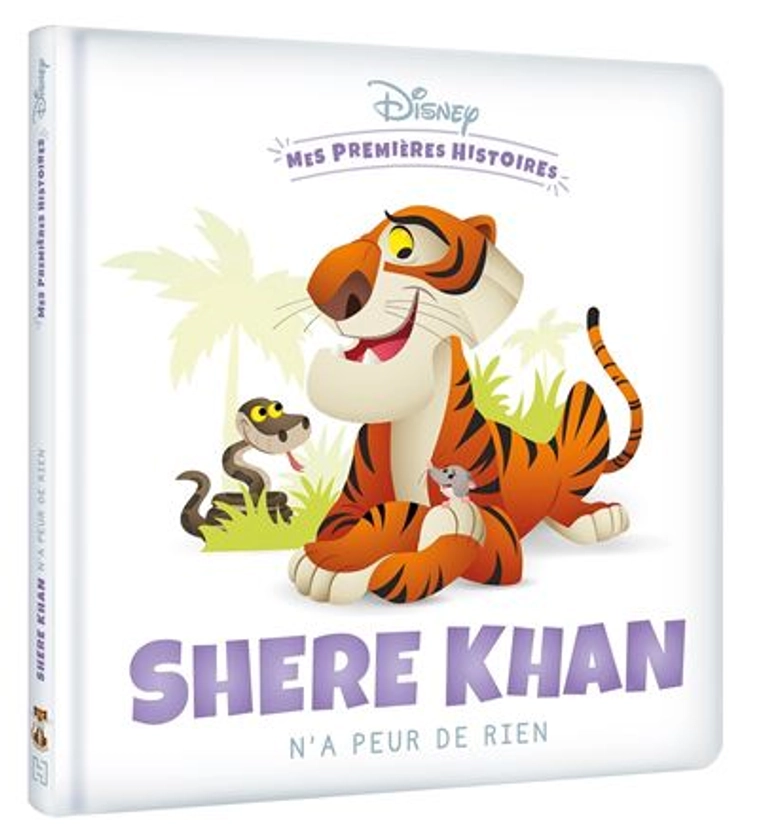 Le Livre De La Jungle -  : DISNEY - Mes Premières Histoires - Shere Khan n'a peur de rien
